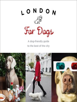 cover image of London For Dogs